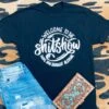 Welcome To The Shit Show, Hope You Brought The Alcohol Tee -Frontier Cowboy Wear ssalcohol